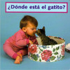 Where's the Kitten/Donde Esta el Gatito? (Spanish Version) Photo Flaps by Cheryl Christian