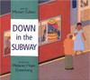 Down in the Subway by Miriam Cohen