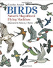Birds: Nature's Magnificent Flying Machines by Caroline Arnold