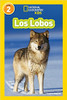 National Geographic Readers: Los Lobos (Wolves) by Laura F Marsh