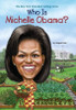 Who Is Michelle Obama? by Megan Stone