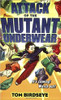 Attack of the Mutant Underwear by Tom Birdseye