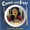 Come and Eat! by George Ancona