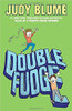 Double Fudge by Judy Blume