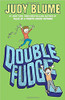 Double Fudge by Judy Blume