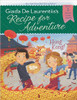 Recipe for Adventure: Hong Kong by Giada de Laurentiis