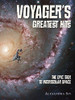 Voyager's Greatest Hits: The Epic Trek to Interstellar Space by Alexandra Siy