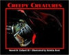 Creepy Creatures by Sneed B Collard