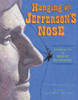 Hanging Off Jefferson's Nose: Growing Up on Mount Rushmore by Tina Nichols Coury
