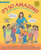 It's So Amazing!: A Book about Eggs, Sperm, Birth, Babies, and Families by Robie H Harris