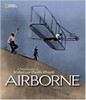 Airborne: A Photobiograhpy of Wilbur and Orville Wright by Mary Collins