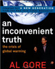 An Inconvenient Truth: the Crisis of Global Warming by Al Gore