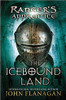 The Icebound Land by John A Flanagan