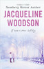 If You Come Softly by Jacqueline Woodson