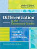 Differentiation in the Elementary Grades: Strategies to Engage and Equip All Learners by Kristina J Doubey