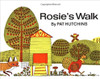 Rosie's Walk by Pat Hutchins