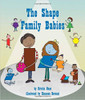 Shape Family Babies, The by Kristin Haas