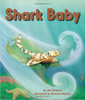 Shark Baby by Ann Downer