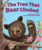 Tree That Bear Climbed, The by Marianne Berkes