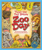 Twas The Day Before Zoo Day by Catherine Ipcizade