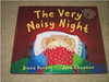 Very Noisy Night, The by Debra Hendry