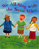 We all Sing with the Same Voice by Philip J. Miller