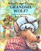 What's the Time, Grandma Wolf? by Ken Brown
