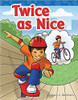 Twice as Nice by Suzanne I Barchers