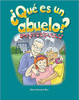 ¿Qué es un abuelo? (What Makes a Grandparent?) by Dona Herweck Rice