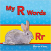 My R Words by Sharon Coan