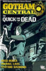 Gotham Central: The Quick and the Dead by Greg Rucka