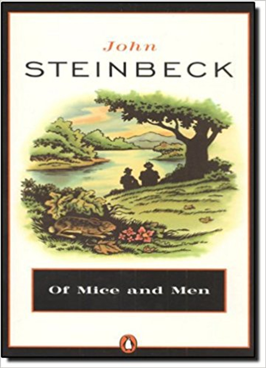 Of Mcie and Men by John Steinbeck