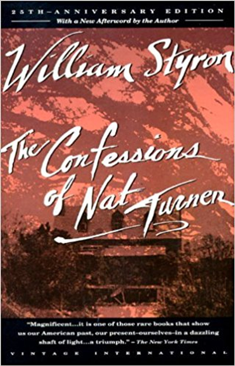 The Confessions of Nat Turner by William Styron