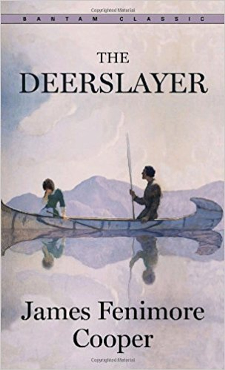 The Deerslayer by James Fenimore Cooper