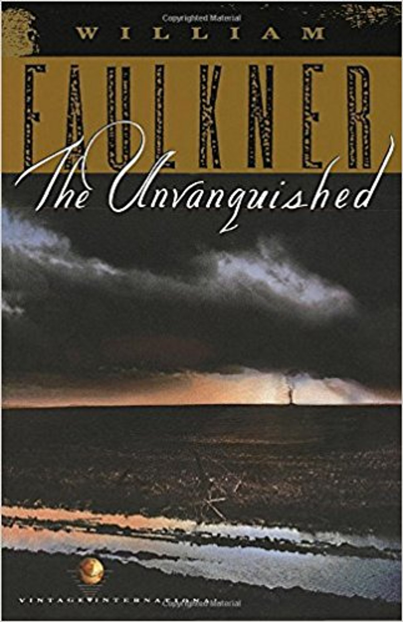 Unvanquished (Paperback) by William Faulkner