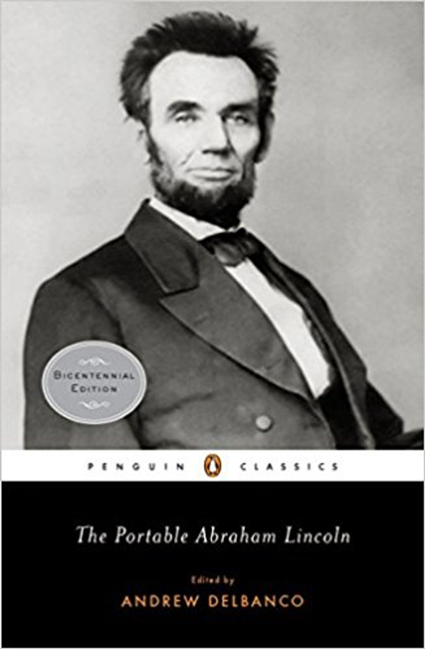 The Portable Abraham Lincoln by Abraham Lincoln