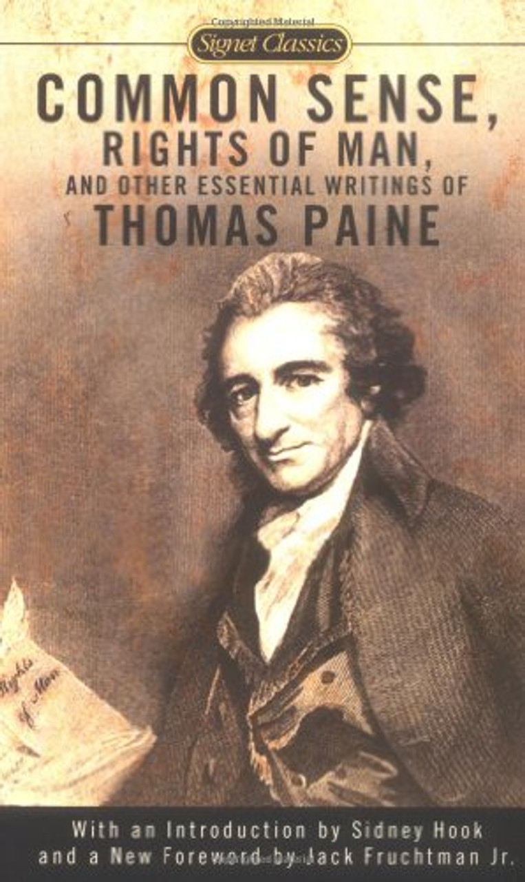 Common Sense, Rights of Man, and Other Essential Writings of Thomas Paine by Thomas Paine