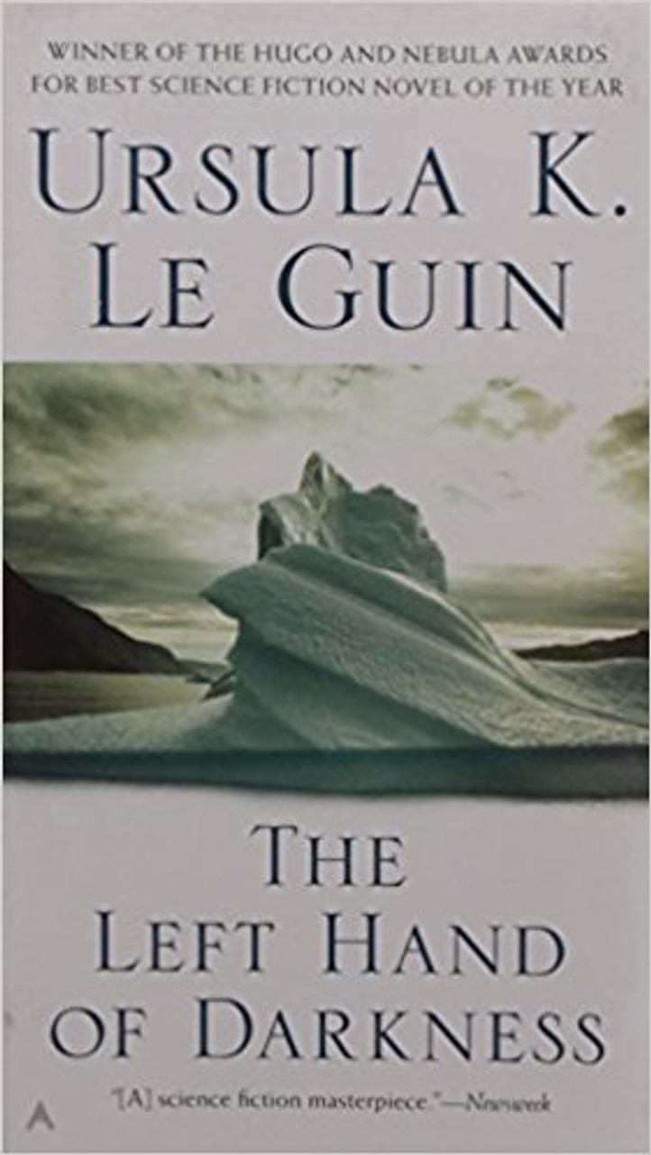 The Left Hand of Darkenss by Ursula K Leguin