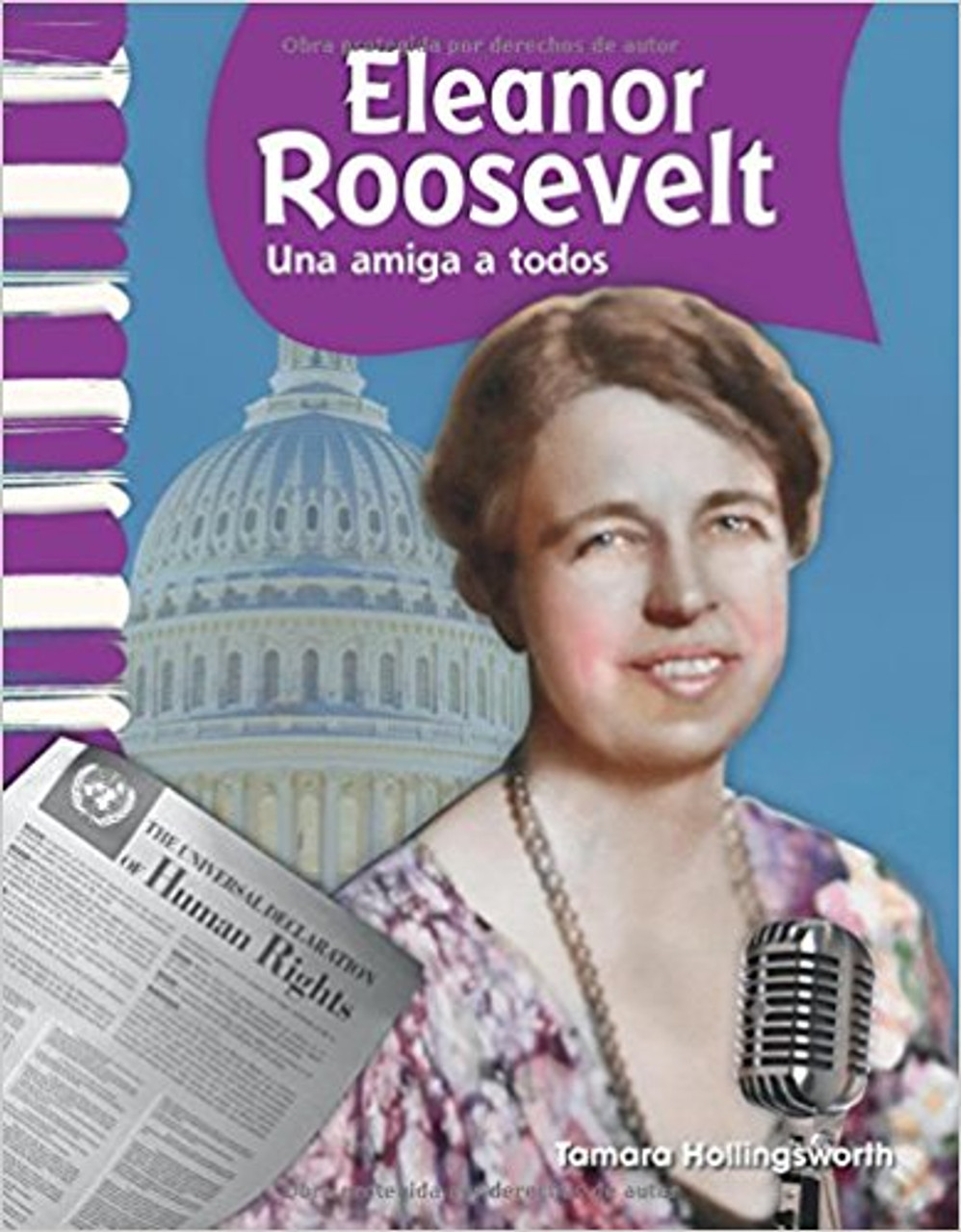 Eleanor Roosevelt: Una Amiga a Todos by Tamara Hollingsworth