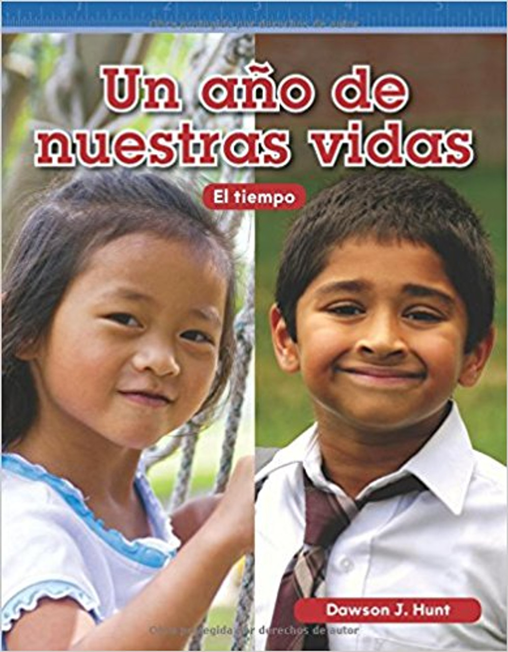 Un año de nuestras vidas (A Year in Our Lives) by Dawson J Hunt