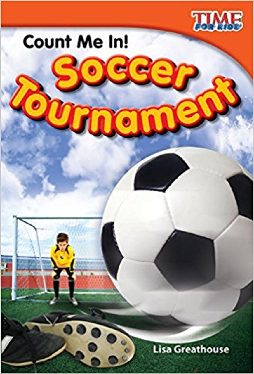 Count Me In! Soccer Tournament by Lisa Greathouse