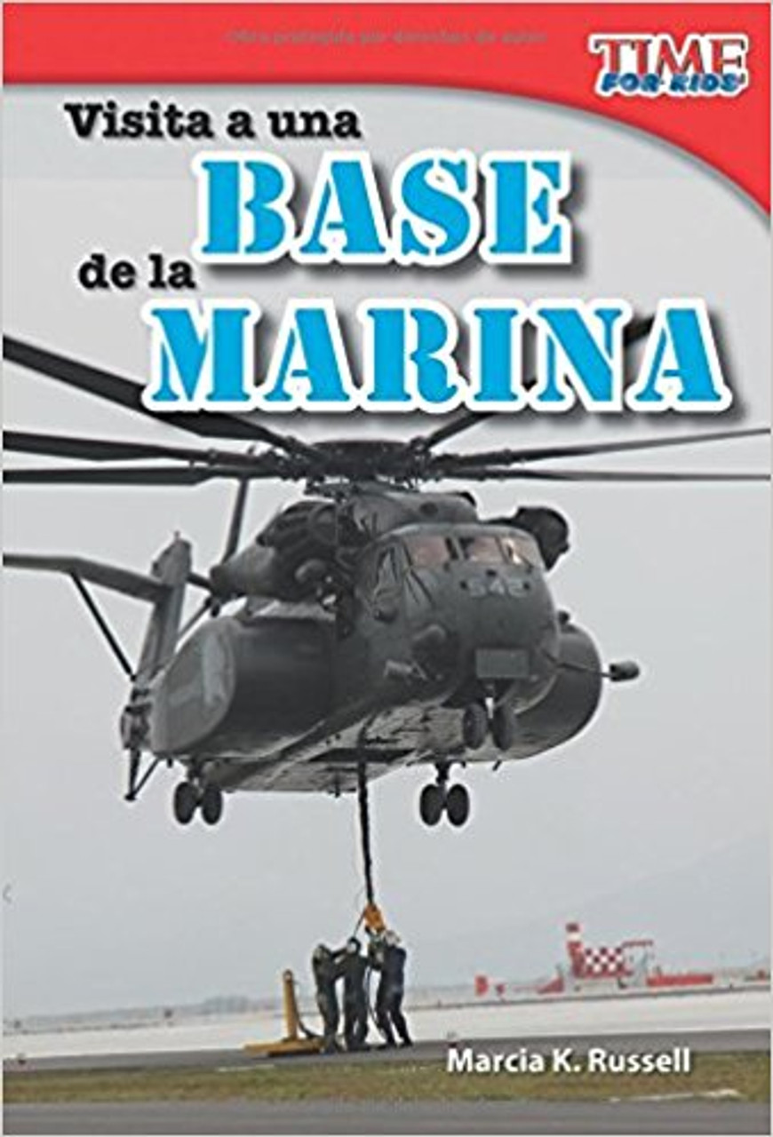 Visita a una base de la Marina (A Visit to a Marine Base) by Marcia K Russell