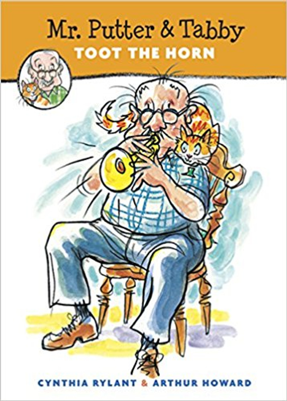 Mr. Putter & Tabby Toot the Horn by Cynthia Rylant