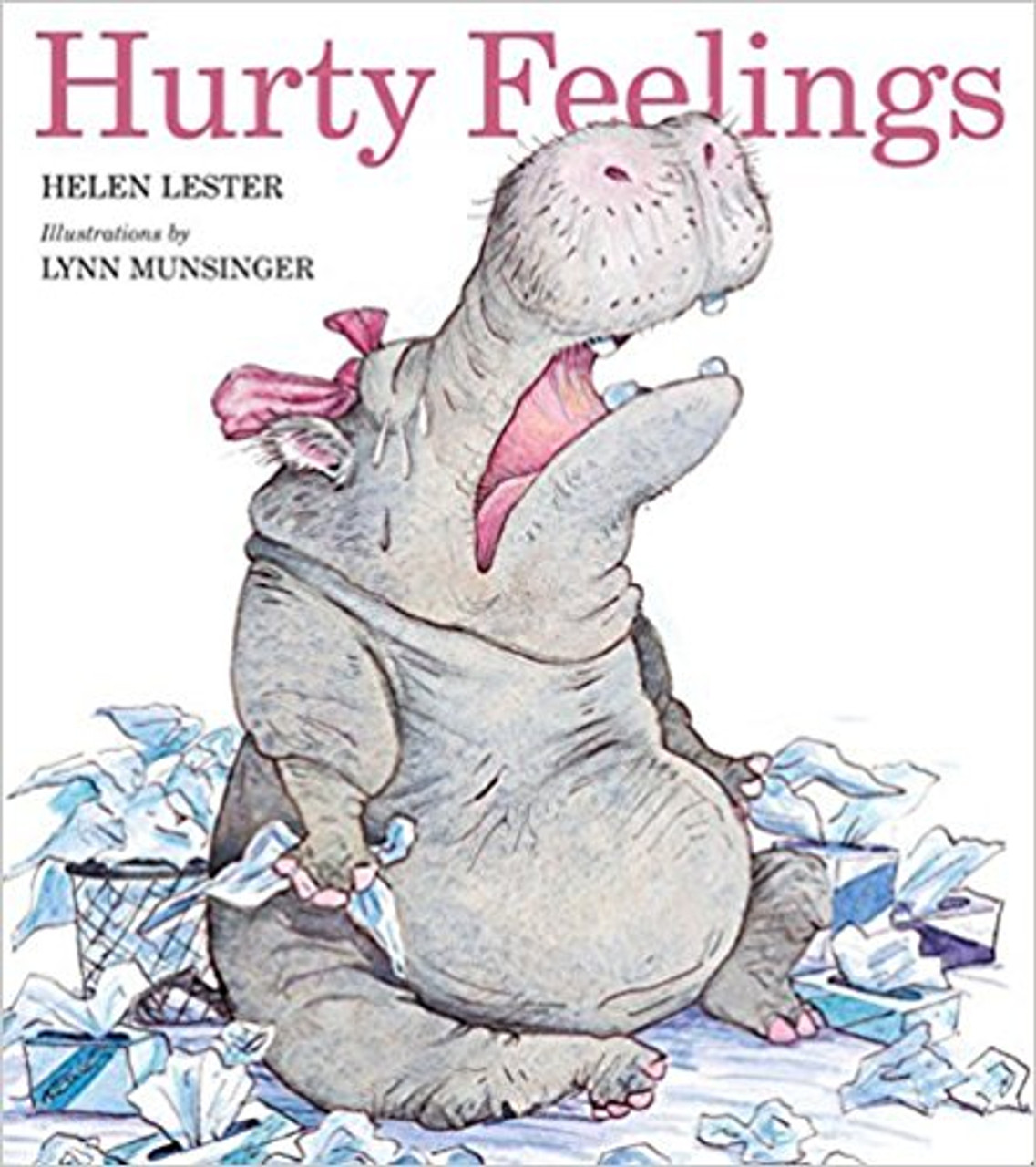 Hurty Feelings by Helen Lester