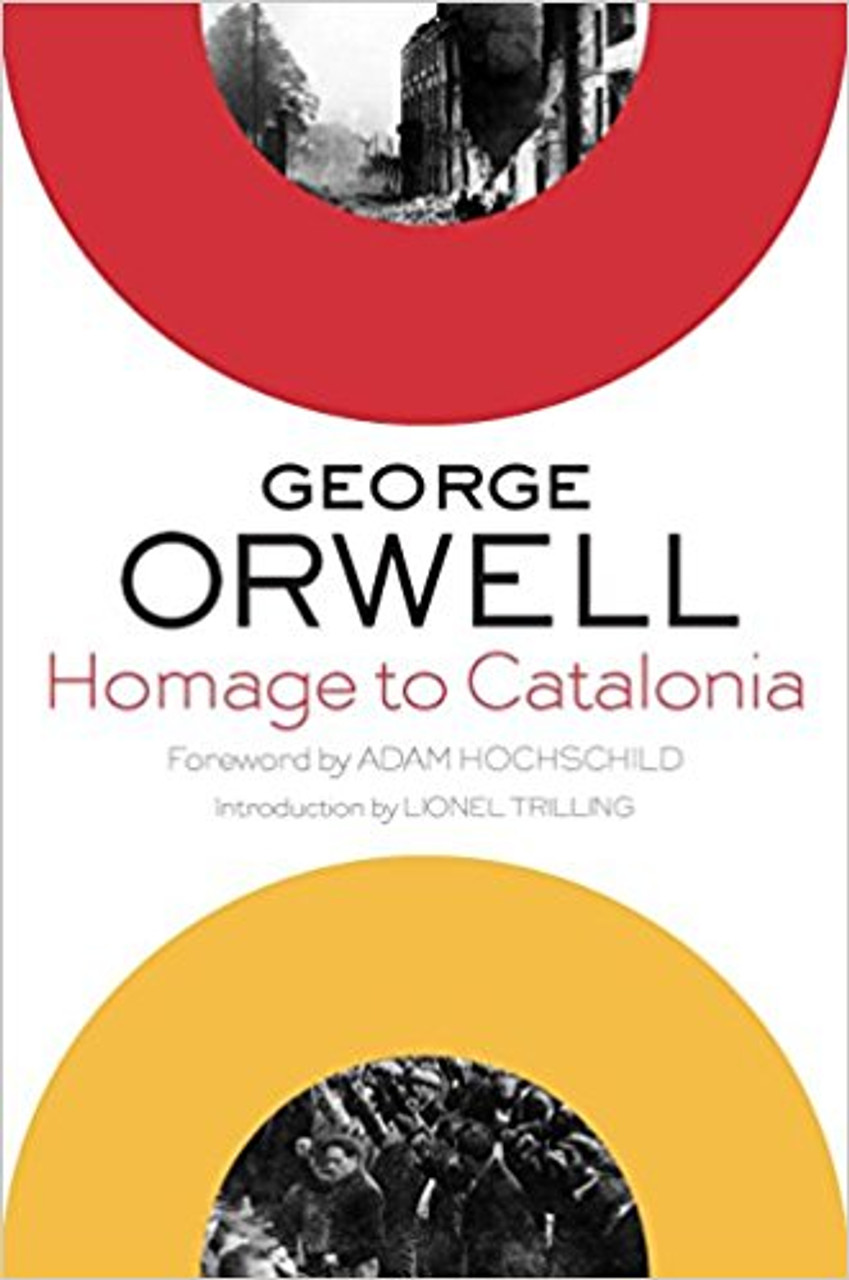 Homage to Catalonia by George Orwell