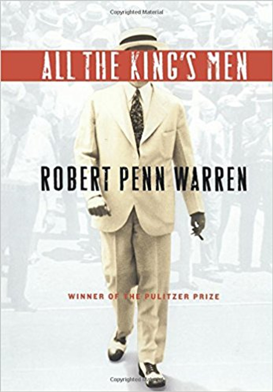 All the King's Men by Robert Penn Warrne