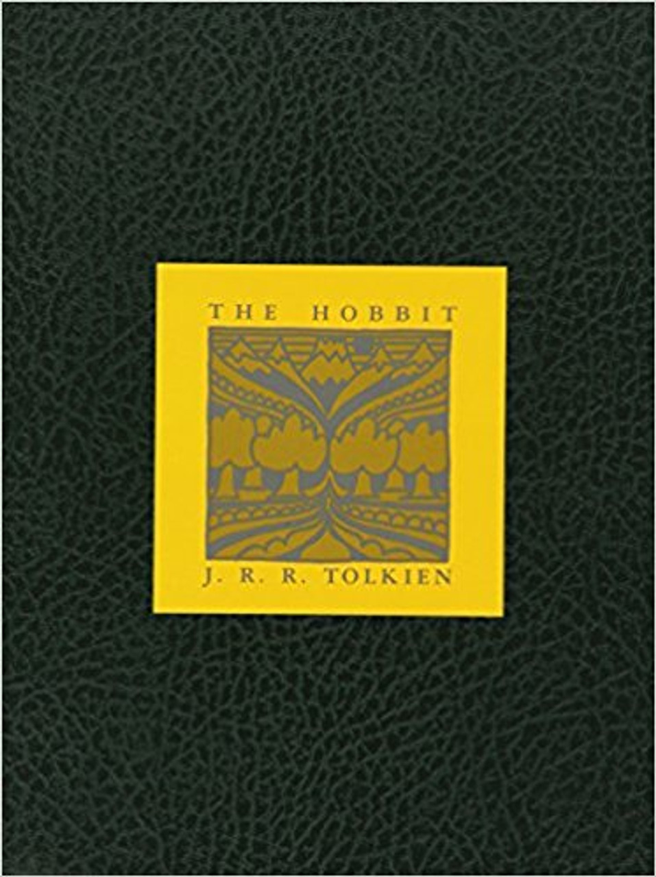 The Hobbit: Or There and Back Again (Hard Cover) by J R R Tolkien