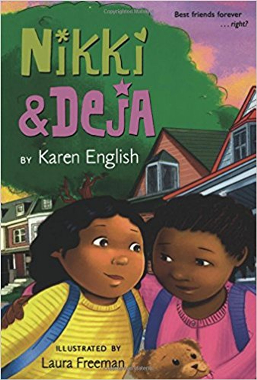 Nikki & Deja by Karen English