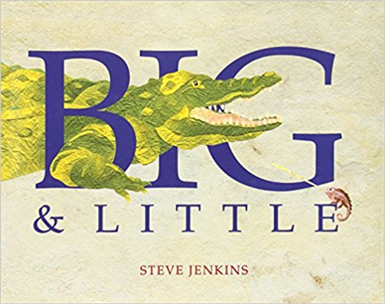 Big and Little (Hard Cover) by Steve Jenkins