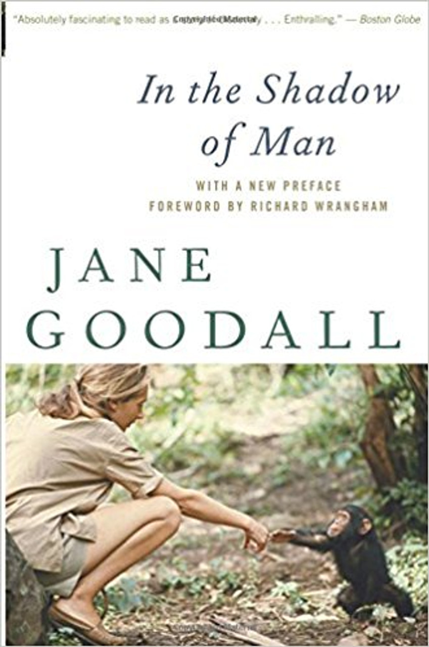 In the Shadow of Man by Jane Goodall